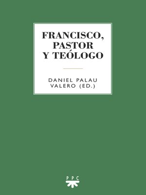 cover image of Francisco, pastor y teólogo